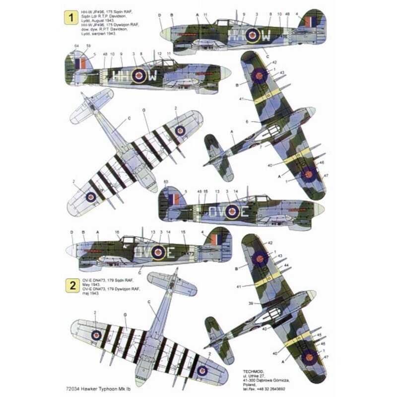 Hawker Typhoon Mk.Ib (3) JP496 HH W 175 Squadron S/L T.P.Davidson 1943 DN473 OV E 179 Squadron DN406 PR F 609 Squadron Manston 1