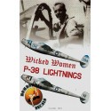 Lockheed P-38 Lightning Wicked Women Pt2 (2) 194 433rd FS, 475th FG Carroll Anderson `Viginia Marie; H 36th FS, 8th FG Lt Mclaws