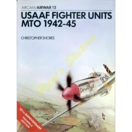 USAAF Fighter Units MTO 1942-45 - Airwar 12