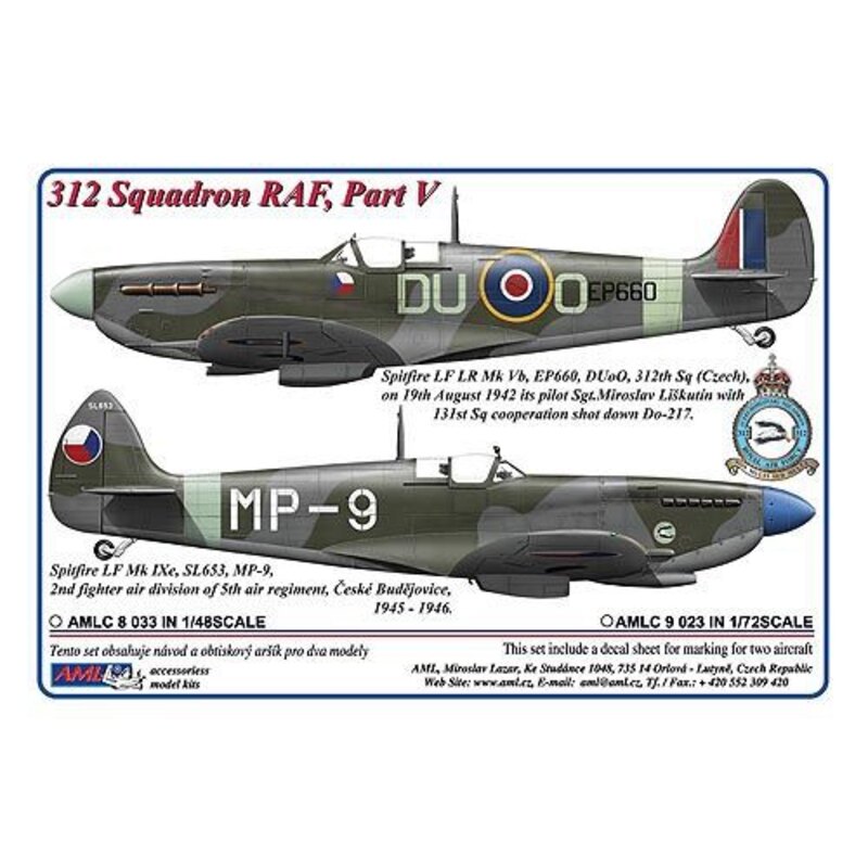 312 th Squadron RAF, Part V / 2 decal version: Supermarine Spitfire LF LR Mk.Vb, EP660, DUoO + Spitfire LF Mk.IXe, SL653, MP-9