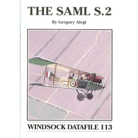 SAML S.2 by Gregory Alegi (Windsock Datafiles)